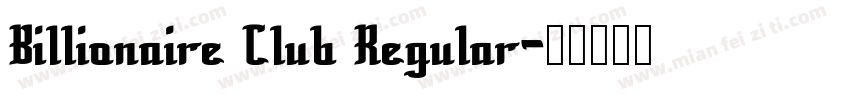 Billionaire Club Regular字体转换